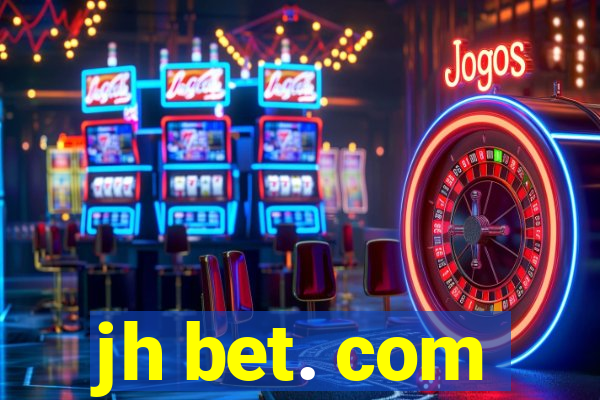 jh bet. com